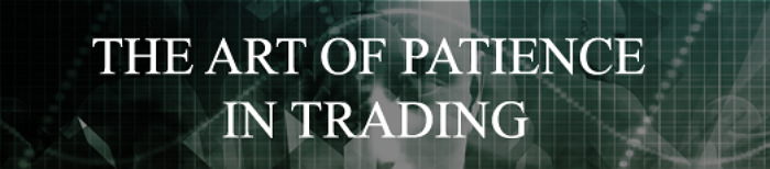 Currency trading demands a high level of patience in today's market. With Brexit fiasco stretching on forever and the concerns regarding the shape of the global economy and the fate of interest rates